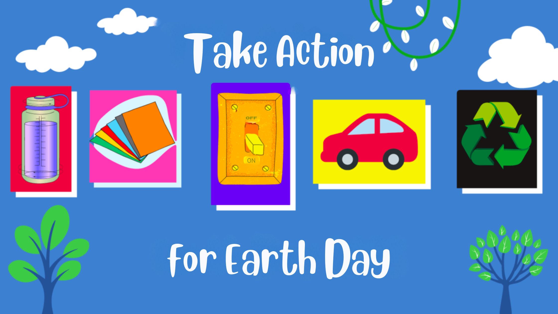 Taking Action on Earth Day