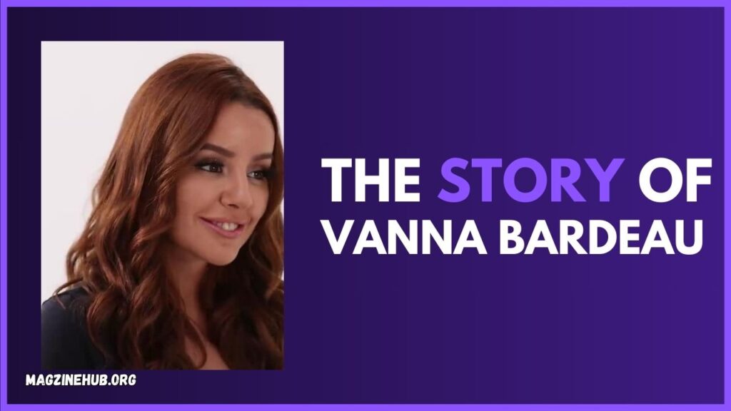 The Story of Vanna Bardeau