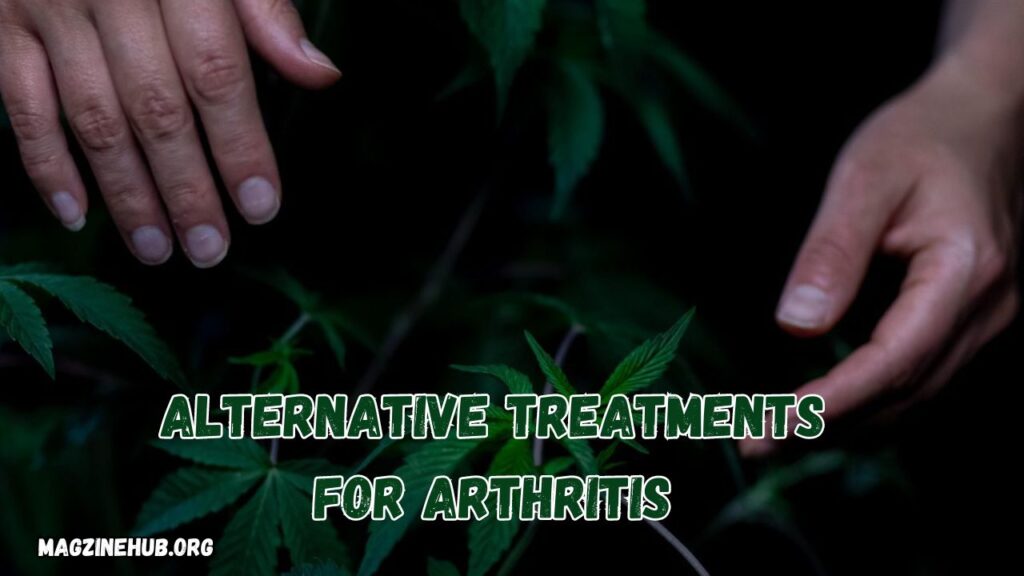 Alternative Treatments for Arthritis